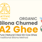 A2 Organic Gir Cow Ghee | Pure & Nutritious Bilona Ghee